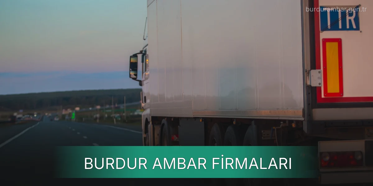 İstanbul Burdur Ambar Firmaları